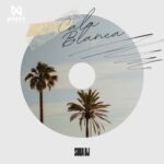 Suba Dj – Cala Blanca