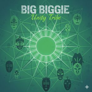 Big Biggie – Unity Tribe
