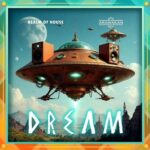 Realm of House – Dream