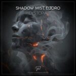 Shadow Mist, eltoro – Dystopia