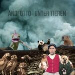 Andi Otto – Unter Tieren