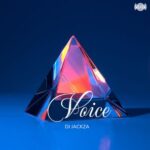 Dj Jackza – Voice