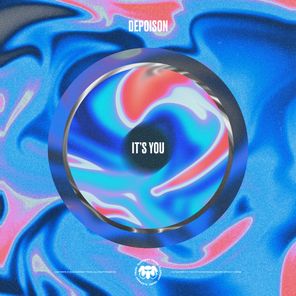 DEPOISON – It`s You