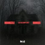 Hamses, Maurizzle – Discomfort