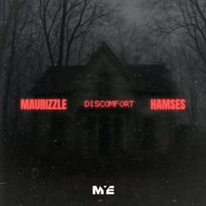 Hamses, Maurizzle – Discomfort
