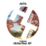 Aota - Hit the Floor EP 3 Aota – Hit the Floor EP