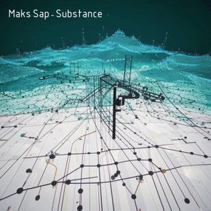 Maks Sap – Substance