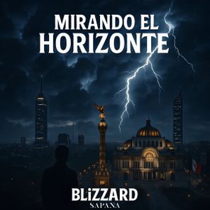 Blizzard Music – Mirando El Horizonte
