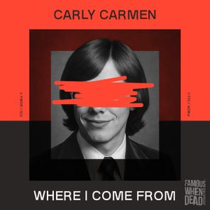 Carly Carmen – Where I Come From