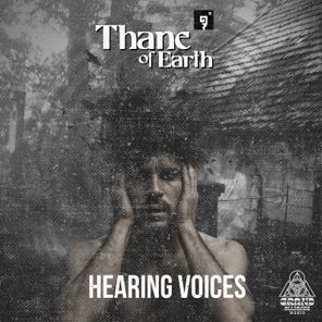 Thane of Earth – Hearing Voices