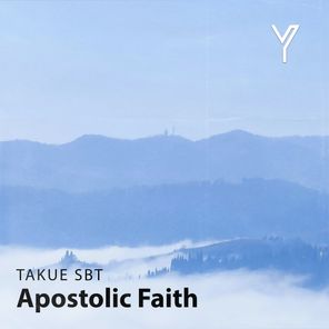 Takue SBT – Apostolic Faith