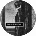 Tofiq (IE) – Eternal Static