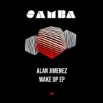 Alan Jimenez – Wake Up EP