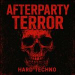 PsychoRex1312 – Afterparty Terror