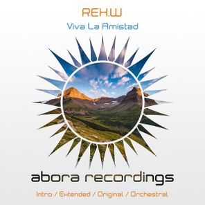 REX.W – Viva La Amistad