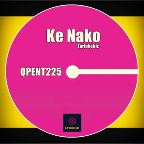 Earlphobic – Ke Nako