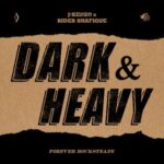 J:Kenzo, Rider Shafique – Dark & Heavy