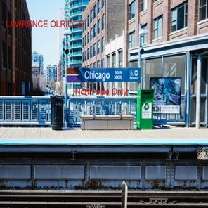 Lawrence Olridge – Chicago North Side Only