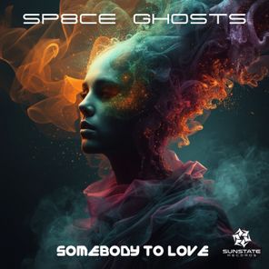 Sp8ce Ghosts – Somebody to Love