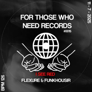 Flexure, FUNKHOUSIR – I See Red