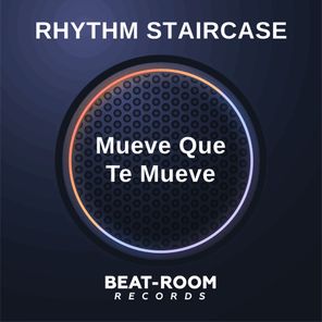Rhythm Staircase – Mueve Que Te Mueve