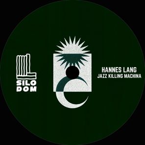 Hannes Lang – Jazz Killing Machina
