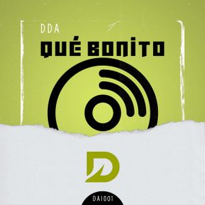 DDA – Que bonito