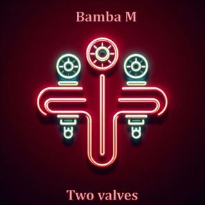Bamba M – Two Valves