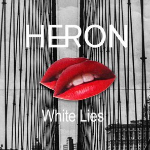 HERON – White Lies