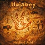 Hujaboy, Guy Shemi – Mesibot Acid