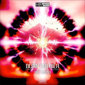 Burn Soldier – The Sound