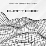 Basilone, DETCORD - Burnt Code 3 Basilone, DETCORD – Burnt Code