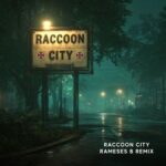 Rameses B, Veela – Raccoon City