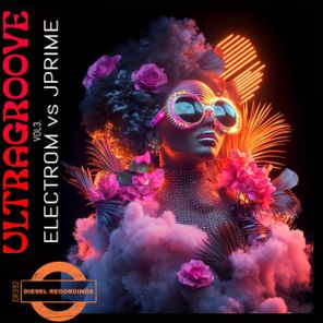 Jprime, Electrom – Ultragroove Vol.3