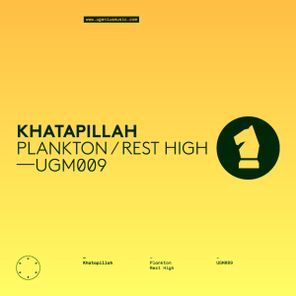 Khatapillah – Plankton / Rest High