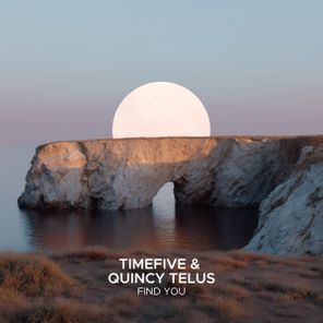 Timefive, Quincy Telus – Find You