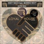 Andy Bach, Morris Revy – All Together (Afro Mix)