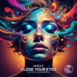 Nerole, GambaTrax – Close Your Eyes