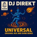 Dunk, DJ Direkt – Universal