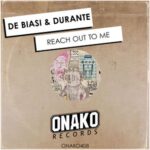 De Biasi & Durante – Reach Out To Me