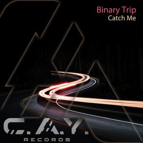 Binary Trip – Catch Me
