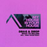 Drag & Drop, Chris Tietjen - What I'm Willing 3 Drag & Drop, Chris Tietjen – What I’m Willing