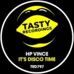 HP Vince - It's Disco Time 3 HP Vince – It’s Disco Time