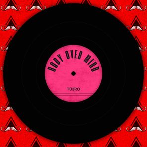 Tūbro – Body over Mind