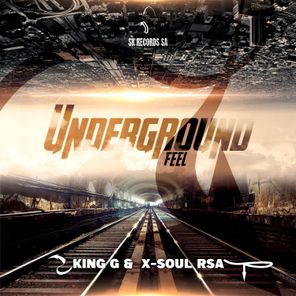 X-Soul RSA, King G – Underground Feel