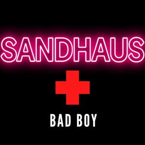SANDHAUS – Bad Boy