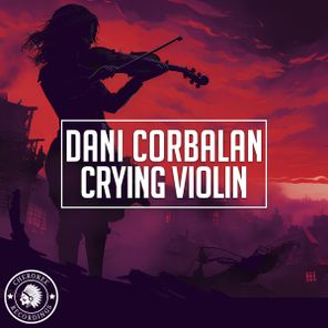 Dani Corbalan – Crying Violin