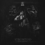 Stromtod – Invasive Frequencies
