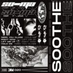 So-Ma – Soothe