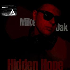 Mike Oak – Hidden Hope EP